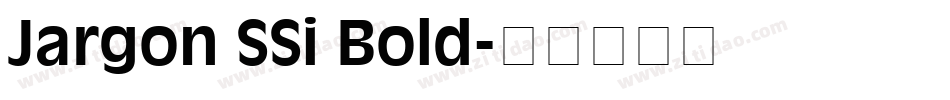 Jargon SSi Bold字体转换